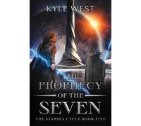 Kyle West The Prophecy of the Seven (Tascabile)