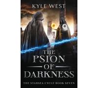 Kyle West The Psion of Darkness (Tascabile) Starsea Cycle