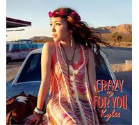 KYLEE - CRAZY FOR YOU