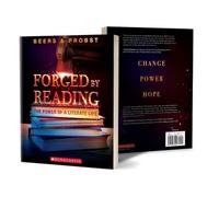 Kylene Beers E. Probs Forged by Reading: The Power of a Literate Lif (Tascabile)