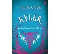 Kyler. La tua salvezza sarò io