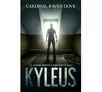 Kyleus: La mente umana è un labirinto da incubo