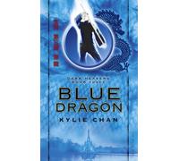 Kylie Chan Blue Dragon (Tascabile) Dark Heavens