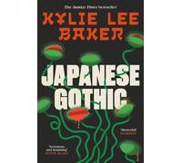 Kylie Lee Baker Japanese Gothic (Tascabile) (PRESALE 28/01/2027)