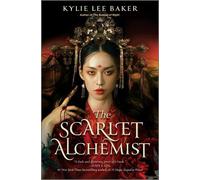 Kylie Lee Baker The Scarlet Alchemist (Copertina rigida)