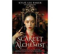 Kylie Lee Baker The Scarlet Alchemist (Tascabile)