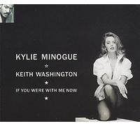 KYLIE MINOGUE AND KEITH WASHINGTON - If You Were With Me Now