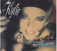 Kylie Minogue - Better The Devil You Know