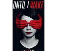 Kylie Rae Until I Wake (Tascabile)
