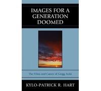 Kylo-Patrick R. Hart Images for a Generation Doomed (Tascabile)