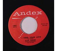 KYLO TURNER - i need your love / where there's a will there's a way
