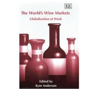 Kym Anderson The World’s Wine Markets (Copertina rigida)