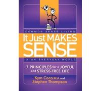 Kym Coco Stephen Thompson It Just Makes Sense (Tascabile)