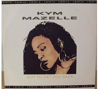 Kym Mazelle - Got to get you back-Remix (1989) / Vinyl Maxi Single [Vinyl 12'']
