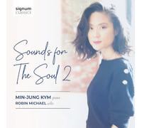Min-Jung Kym Min-Jung Kym: Sounds for the Soul 2 (CD) Album