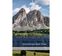 Kymri Knows Her Peace: Dichotomies: Book Three