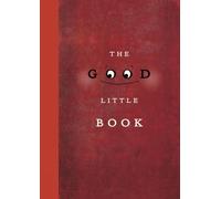 Kyo Maclear The Good Little Book (Copertina rigida)
