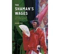 Kyoim Yun The Shaman's Wages (Tascabile)