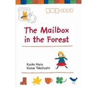 Kyoko Hara Mailbox in the Forest (Copertina rigida)