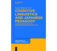 Kyoko Masuda Cognitive Linguistics and Japanese Pedagogy (Copertina rigida)