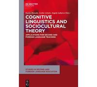 Kyoko Masuda Cognitive Linguistics and Sociocultural Theory (Copertina rigida)