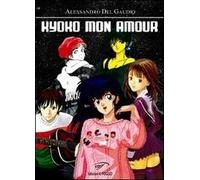 9788876062575 Kyoko mon amour - Alessandro Del Gaudio
