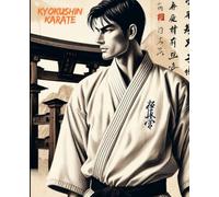 Kyokushin Karate Training Journal: Notebook for Martial Arts Practice, Techniques & Progress Tracking