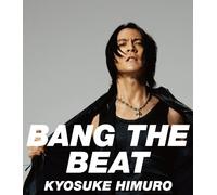 Kyosuke Himuro - Bang the Beat
