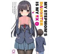 Kyosuke Kamishiro My Stepmom's Daughter is my Ex Volume 1 (Tascabile)