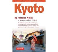 Kyoto, 29 Historic Walks in Japan's Ancient Capital