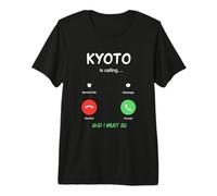 Kyoto Chiama e Devo Andare in Giappone in Viaggio Maglietta Premium