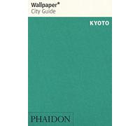Kyoto. Ediz. inglese