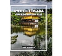 KYOTO ET OSAKA
