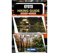 Kyoto Hiking Guide 2025-2026: 12