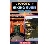Kyoto Hiking Guide 2025-2026