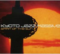Kyoto Jazz Massive - Spirit Of The Sun