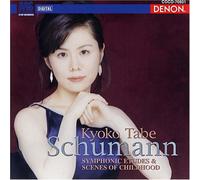 Kyouko Tabe - Schumann: Symphonic Etudes, Kind