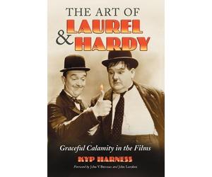 Kyp Harness The Art of Laurel and Hardy (Tascabile)