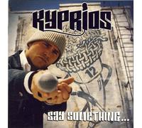 Kyprios - Say Something