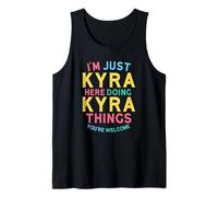 Kyra Here Doing Kyra Things Funny Kyra Name Canotta