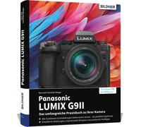 Kyra Sänger Chr Panasonic LUMIX G9II: Das umfangreiche Praxis (Copertina rigida)