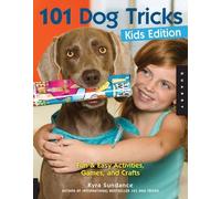 Kyra Sundance 101 Dog Tricks (Kids Edition) (Tascabile)
