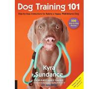 Kyra Sundance Dog Training 101 (Tascabile) Dog Tricks and Training