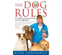 Kyra Sundance The Dog Rules (Tascabile)