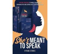 Kyrabe Stories She's Meant to Speak (Tascabile)