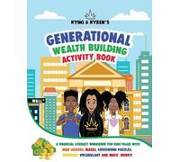 Kyren Gibson Kyng & Kyren's Generational Wealth Building Activity Bo (Tascabile)