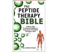 Kyren Steven The Peptide Therapy Bible (Tascabile)