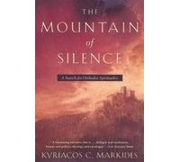 Kyriacos C. Markides The Mountain of Silence (Tascabile)
