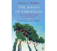 Kyriacos Markides – The Magus of Strovolos – Mondo straordinario di un guaritore spirituale