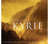 Richard Harvey Richard Harvey: Kyrie: A Collection of Original Choral Music (CD)
